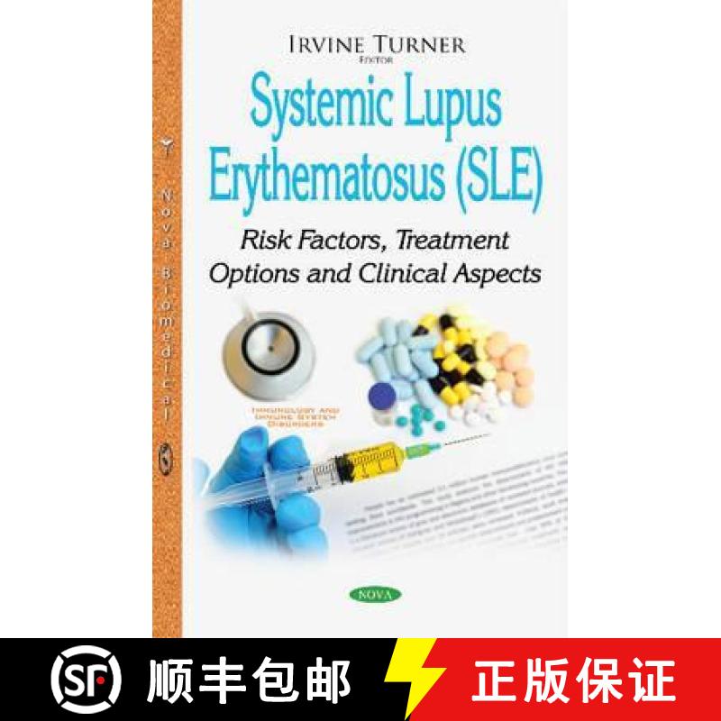 【3-4周达】Systemic Lupus Erythematosus (SLE): Risk Factors, Treatment Options and Clinical Aspects [9781536106701]