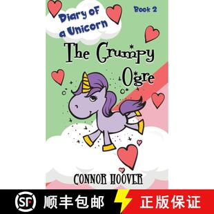 【3-4周达】The Grumpy Ogre: A Diary of a Unicorn Adventure [9781949717198]
