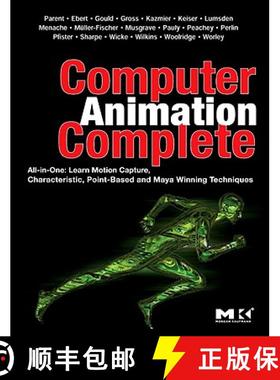 【3-4周达】Computer Animation Complete: All-In-One: Learn Motion Capture, Characteristic, Point-Based... [9780123750785]