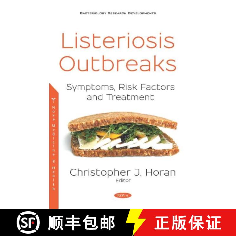 【3-4周达】Listeriosis Outbreaks: Symptoms, Risk Factors and Treatment [9781536152272]