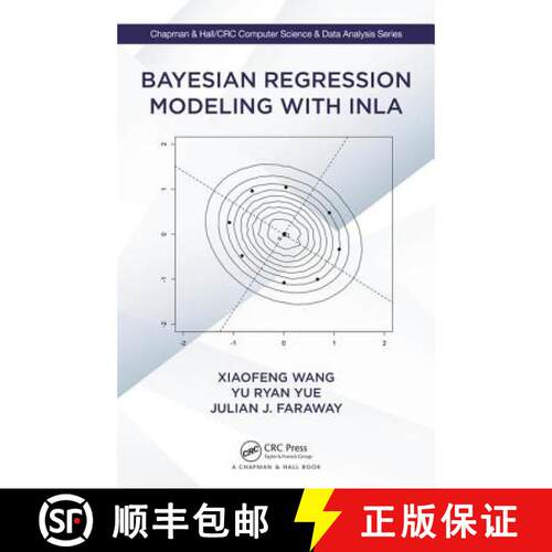 【3-4周达】精装 Bayesian Regression Modeling with Inla [9781498727259]