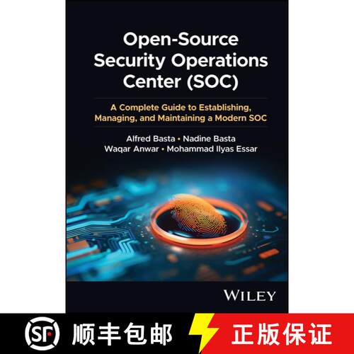【3-4周达】精装 Open–Source Security Operations Center (SOC): A Co mplete Guide to Establishing, Man... [9781394201600]
