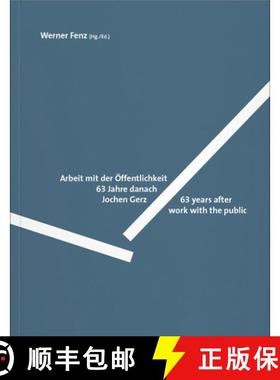 【3-4周达】Jochen Gerz: Work with the Public [9783903004955]