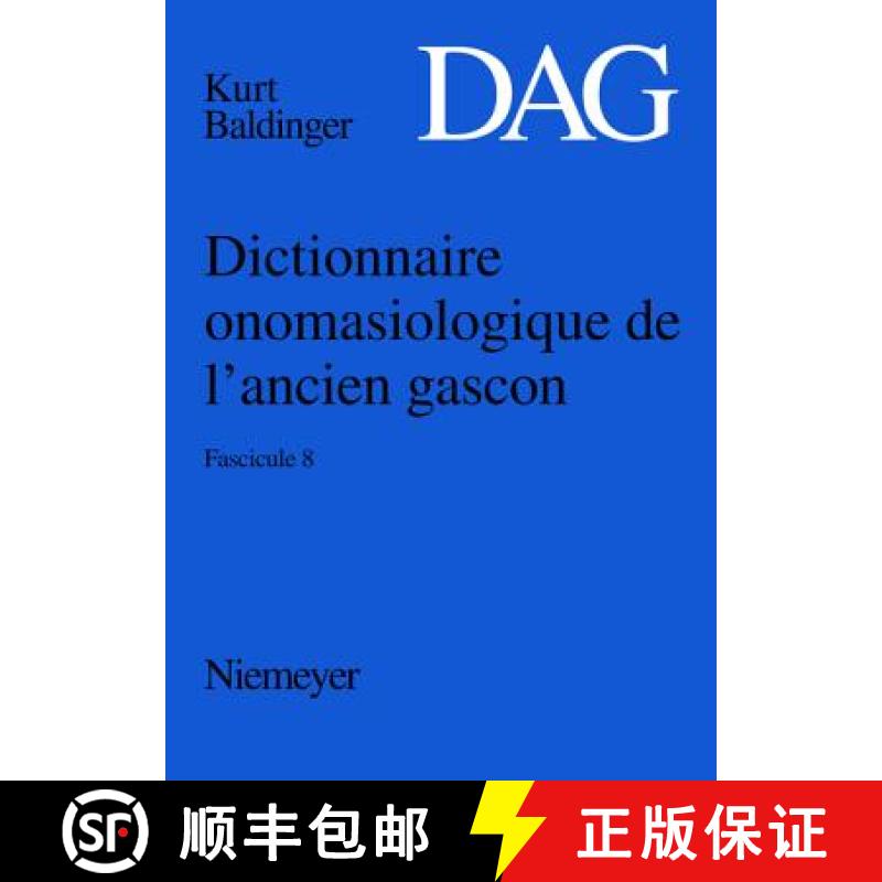 预订 Dictionnaire onomasiologique de l´ancien gascon (DAG) Dictionnaire onomasiologique de l'ancien ... [9783484503489]