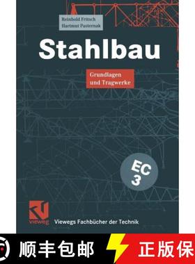 【3-4周达】Stahlbau : Grundlagen und Tragwerke [9783528038533]