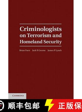 【3-4周达】Criminologists on Terrorism and Homeland Security: - Criminologists on Terrorism and Homel... [9780521899451]