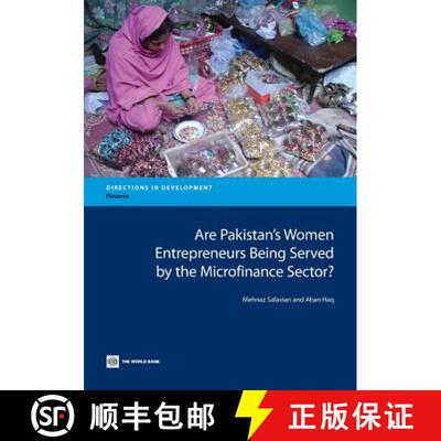 预订 Are Pakistan`s Women Entrepreneurs Being Served by the Microfinance Sector? [9780821398333]