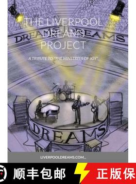 预订 The Liverpool Dreams Project: A Tribute to The Minstrels of Joy [9781312160293]