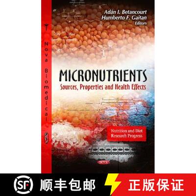【3-4周达】Micronutrients: Sources, Properties and Health Effects [9781621008347]