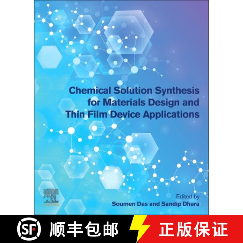 【3-4周达】Chemical Solution Synthesis for Materials Design and Thin Film Device Applications [9780128197189]