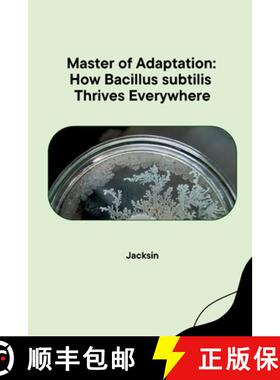 【3-4周达】Master of Adaptation: How Bacillus subtilis Thrives Everywhere [9783384276117]