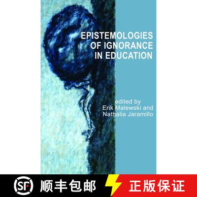 【3-4周达】精装 Epistemologies of Ignorance in Education (Hc) [9781617353468]