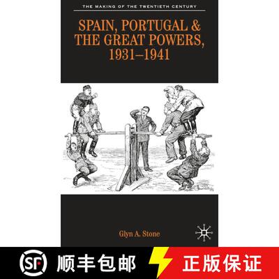 【3-4周达】精装 Spain, Portugal and the Great Powers, 1931-1941 [9780333495599]