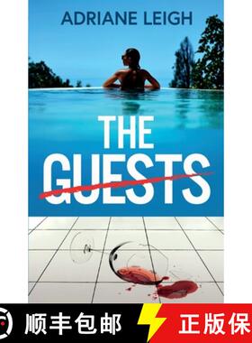 【3-4周达】The Guests: An absolutely addictive and unputdownable psychological thriller [9781835267974]