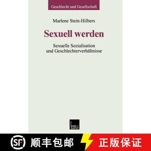 【3-4周达】Sexuell werden : Sexuelle Sozialisation und Geschlechterverhältnisse [9783810022219]