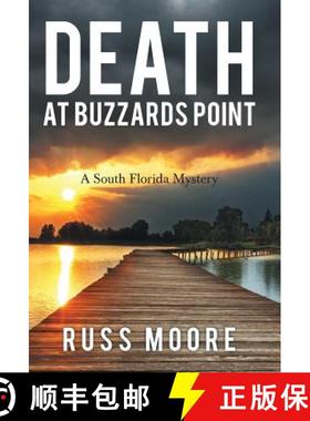【3-4周达】Death at Buzzards Point: A South Florida Mystery [9781480877634]