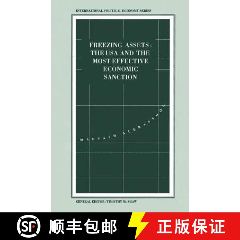 【3-4周达】Freezing Assets : The USA and the Most Effective Economic Sanction [9781349225347]