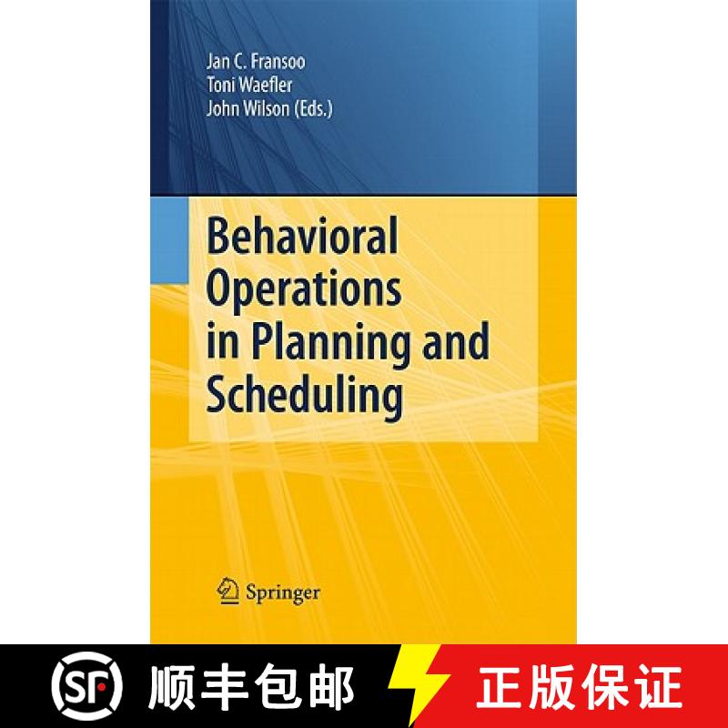 【3-4周达】Behavioral Operations in Planning and Scheduling [9783642133817]