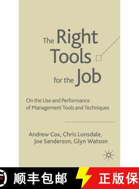 【3-4周达】The Right Tools for the Job: Selecting and Implementing the Most Appropriate Management To... [9781403918819]