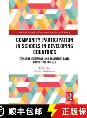 【3-4周达】Community Participation with Schools in Developing Countries : Towards Equitable and Inclu... [9780367175832]