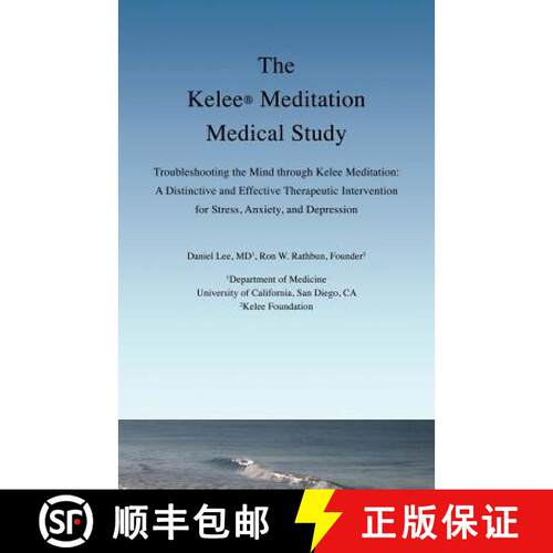 【3-4周达】Kelee Meditation Medical Study: Troubleshooting the Mind Through Kelee Meditation: A Disti... [9780989343206]