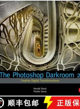 【3-4周达】The Photoshop Darkroom 2: Creative Digital Transformations [9780240815312]