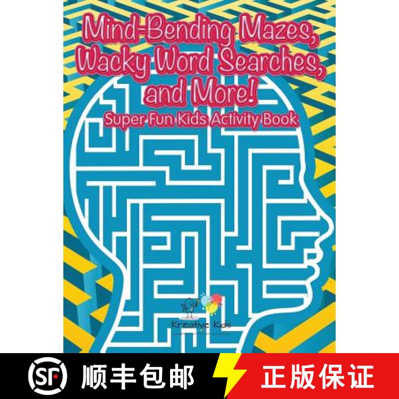 【2-3周达】Mind-Bending Mazes, Wacky Word Searches, and More! Super Fun Kids Activity Book [9781683772149]