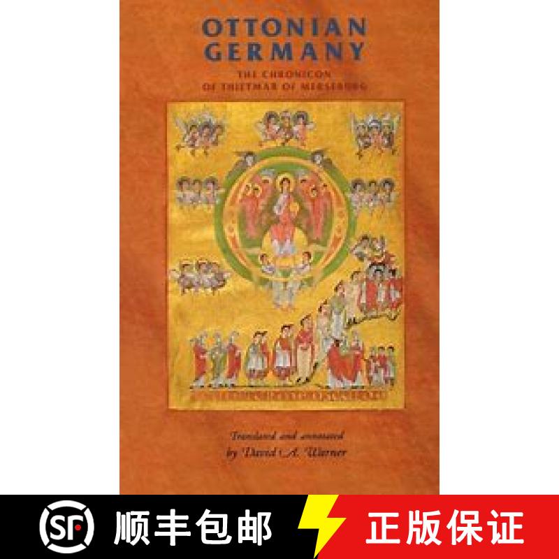 【3-4周达】Ottonian Germany : The Chronicon of Thietmar of Merseburg [9780719049262]