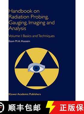 【3-4周达】Handbook on Radiation Probing, Gauging, Imaging and Analysis: Volume I: Basics and Techniq... [9781402012945]