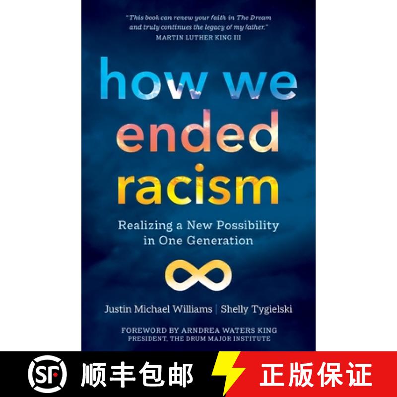 【2-3周达】How We Ended Racism: Realizing a New Possibility in One Generation [9781683648864]