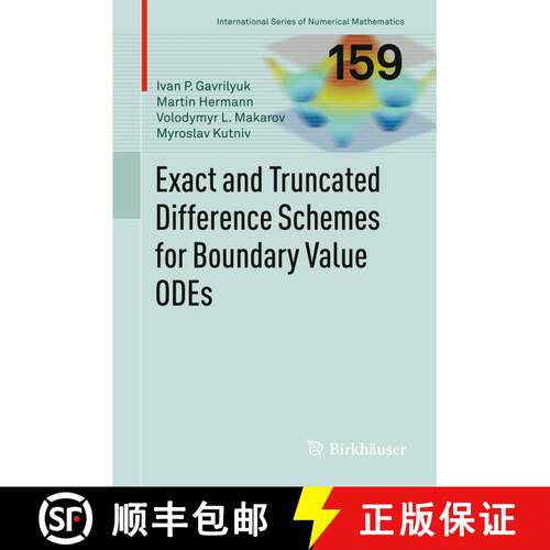 【3-4周达】Exact and Truncated Difference Schemes for Boundary Value ODEs [9783034803410]