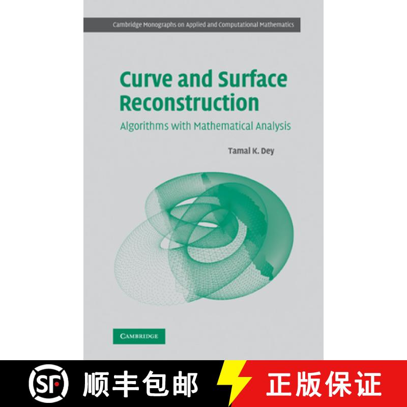 【3-4周达】Curve and Surface Reconstruction: Algorithms with Mathematical Analysis - Curve and Surfac... [9780521175180]