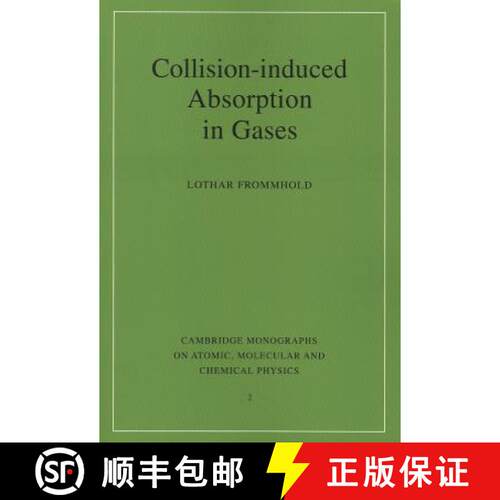 【3-4周达】Collision-induced Absorption in Gases: - Collision-induced Absorption in Gases [9780521019675]