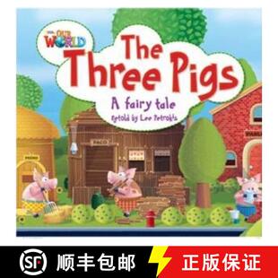 【3-4周达】Our World Readers: The Three Pigs: British English [9781285190747]