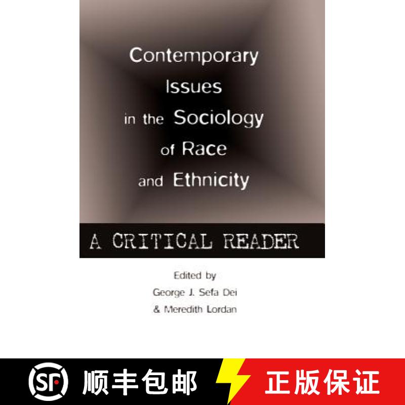 【2-3周达】Contemporary Issues in the Sociology of Race and Ethnicity : A Critical Reader [9781433121104]