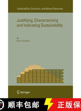 【3-4周达】Justifying, Characterizing and Indicating Sustainability [9789048175635]