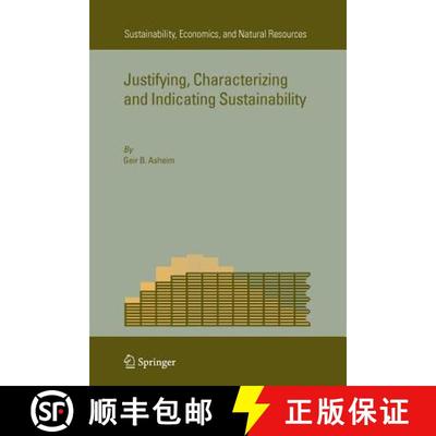 【3-4周达】Justifying, Characterizing and Indicating Sustainability [9789048175635]