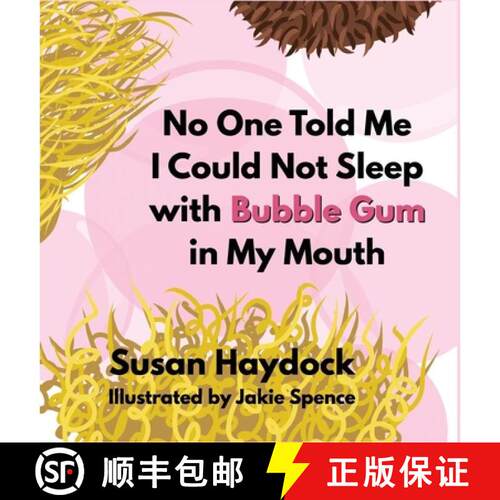 【3-4周达】精装 No One Told Me I Could Not Sleep with Bubble Gum in My Mouth [9781968201463]