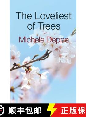 【3-4周达】The Loveliest of Trees [9780990699545]