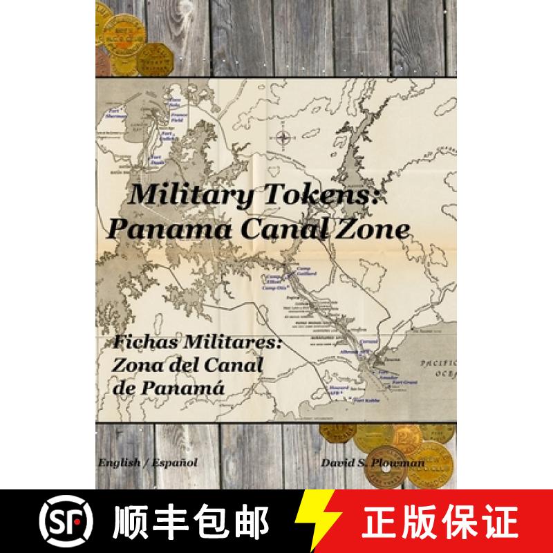 【3-4周达】Military Tokens:  Panama Canal Zone Fichas Militares:  Zona del Canal de Panam [9781716395444]