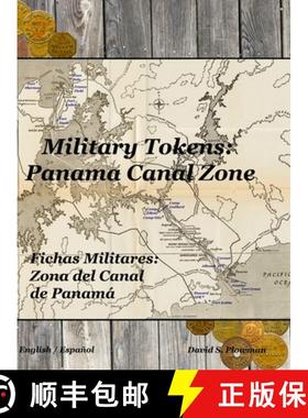 预订 Military Tokens:  Panama Canal Zone Fichas Militares:  Zona del Canal de Panam [9781716395444]