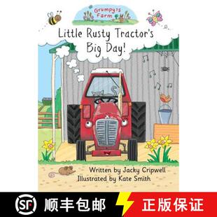 预订 Little Rusty Tractor's Big Day! [9781785078422]