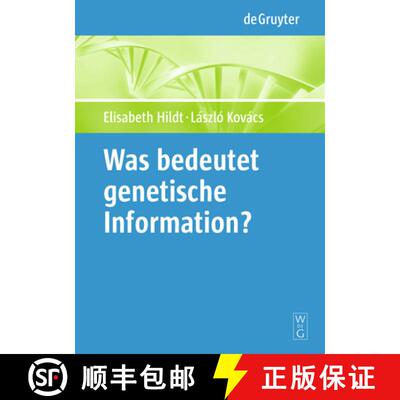 【3-4周达】精装 Was bedeutet genetische Information? [9783110205114]
