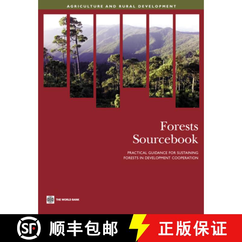 预订 Forests Sourcebook: Practical Guidance for Sustaining Forests in Development Cooperation [9780821371633]