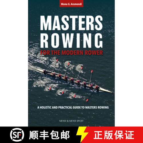 【3-4周达】Masters Rowing for the Modern Rower: A Holistic and Practical Guide to Masters Rowing [9781782552956]