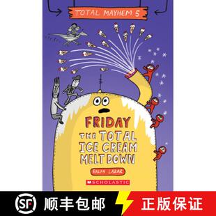 【3-4周达】Friday - The Total Ice Cream Meltdown (Total Mayhem #5): Volume 5 [9781338770513]