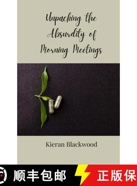 预订 Unpacking the Absurdity of Morning Meetings [9783690855754]