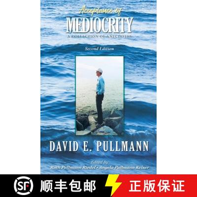 【3-4周达】Acceptance of Mediocrity: A Collection of Anecdotes [9781952405013]