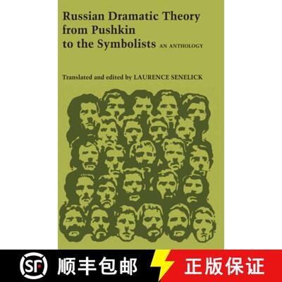 【3-4周达】Russian Dramatic Theory from Pushkin to the Symbolists: An Anthology [9780292741676]