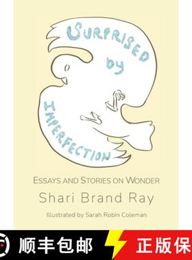 【3-4周达】Surprised by Imperfection:  Essays and Stories on Wonder [9798985029826]